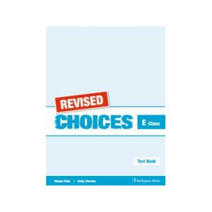 Revised Choices for E Class Test Book