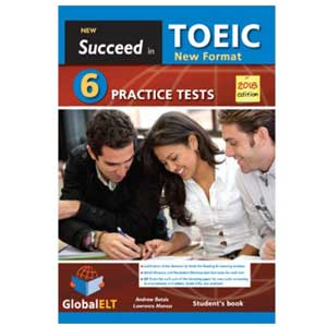 New Succeed In TOEIC SB (6 Practice Tests) 2018 Format Revised Edition)