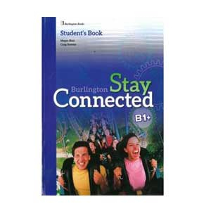 Burlington Stay Connected B1+ Students Book