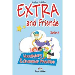 Extra and Friends Junior A Vocabulary & Grammar Practice