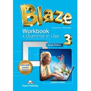 Blaze 3 Workbook & Grammar In Use Students Greek Edition