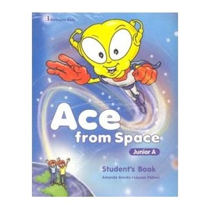 Ace from Space Junior A (+ Students Book with Starter Booklet and Picture Dictionary )