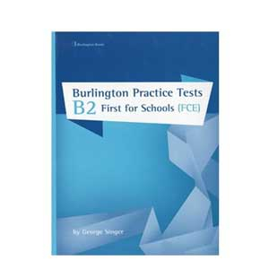 Burlington Practice Tests B2 First for Schools (FCE)