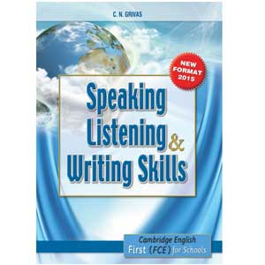Speaking Listening & Writing Skills First For Schools Sb Format 2015