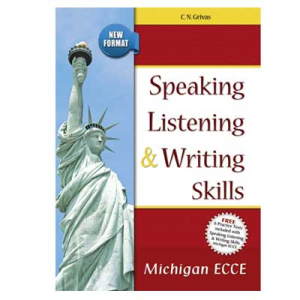 Speaking Listening and Writing Skills Michigan ECCE, New Format (2021)