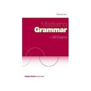 Mastering Grammar For B2 Exams Students Book