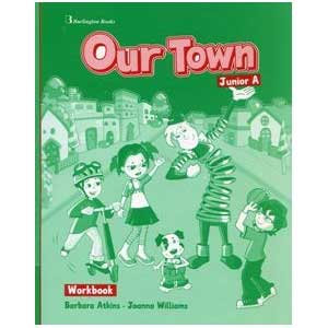 Our Town Junior A Workbook