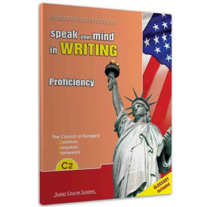 Speak your mind in writing 6 C2 students book