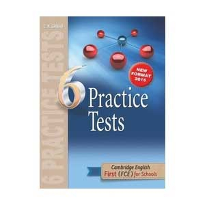 Cambridge English First For Schools 6 Practice Tests