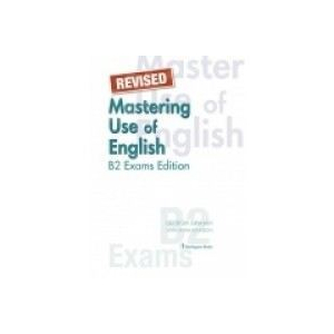 Revised Mastering Use of English B2 Exams Edition