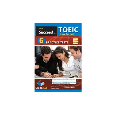 New Succeed In TOEIC SB (6 Practice Tests) 2018 Format Revised Edition)