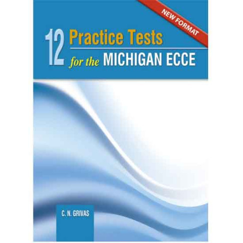 12 Practice Tests Michigan Ecce Sb New Format